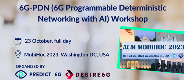 Press release: PREDICT-6G and DESIRE6G co-organise the “6G-PDN Workshop” at MobiHoc 2023